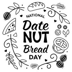 NATIONAL DATE NUT BREAD DAY vector illustration isolated on white background