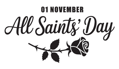 All Saints Day lettering with rose illustration vector design for holiday celebration isolated on white b