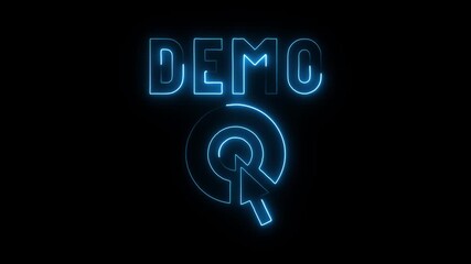 Blue neon glowing D E M O text and cursor icon animation on black background digital technology concept for