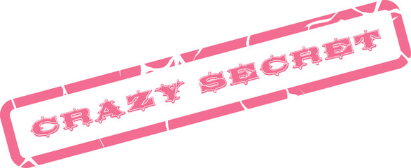 Retro Inspired Pink Distressed Stamp Design Featuring the Intriguing Words Crazy Secret