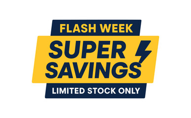 Flat vector banner design top text WEEK main text SUPER SAVINGS bottom text LIMITED STOCK ONLY navy and modern layout