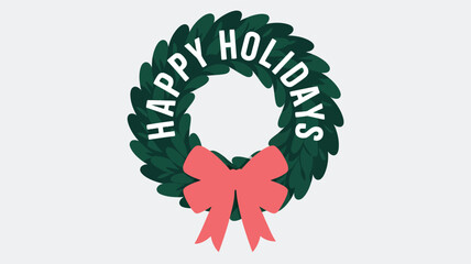 Holiday wreath with green leaves and red bow, “Happy Holidays” greeting in white curved text on white background, festive design 