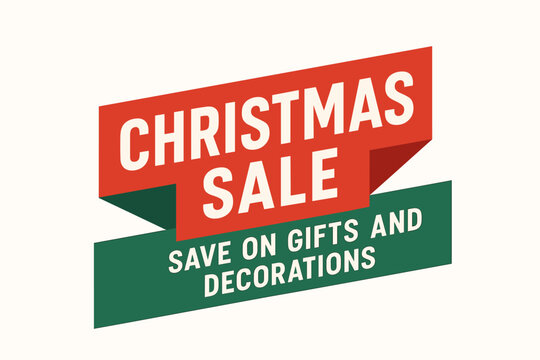 Flat vector banner design text Christmas Sale subtitle Save on gifts and decorations bold geometric font red and green palette ribbon folded shape