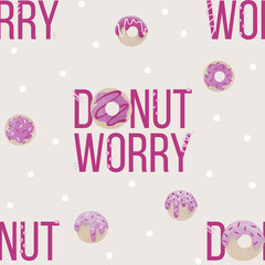 Donut worry seamless pattern design. Print for fabrics, clothes and packaging
