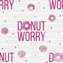 Donut worry seamless pattern design. Print for fabrics, clothes and packaging