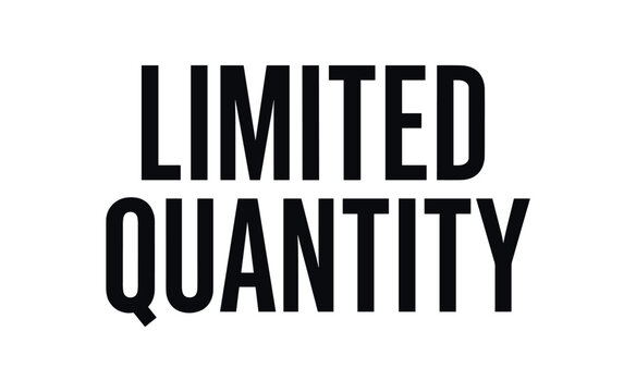 Clean bold typography with text LIMITED QUANTITY modern condensed font geometric layout isolated on white background minimal vector design commercial lettering style