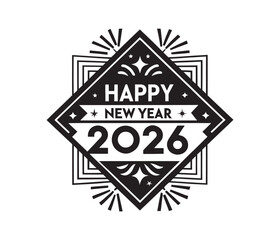 Art Deco Happy New Year 2026 Celebration Design Festive Greeting Elegant Black and White Graphics for Festive Events