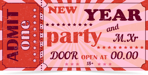 An invitation card for a New Year's Eve party. A shabby, bright retro-style ticket. Vector ticket.