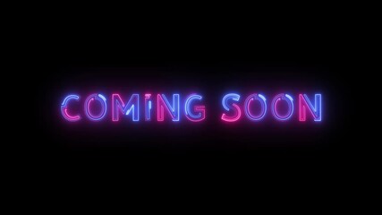 COMING SOON Neon Text Animation | Retro Futuristic Flickering Pink Blue Sign on Dark Screen | Product Event Release Announcement Template - Powered by Adobe