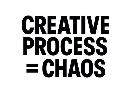 Playful bold typography with text CREATIVE PROCESS = CHAOS geometric font isolated on white background minimal typography design humor concept