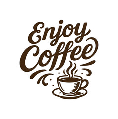 Vector lettering composition with text Enjoy Coffee retro cafestyle lettering with cup and steam doodles isolated on white background vintage cozy vector design