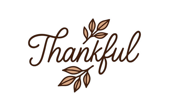 Vector lettering composition with text Thankful handwritten monoline script with leaf accents isolated on white background autumn gratitude vector lettering