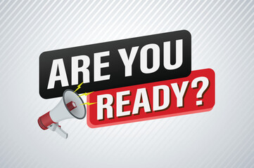 Are you ready word concept vector illustration and 3d style, landing page, template, ui, web, mobile app, poster, banner, flyer, background, gift card, coupon, label, wallpaper

