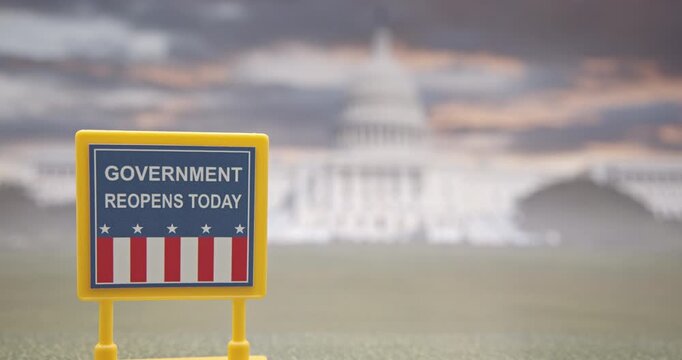 A sign announcing the reopening of the U.S. federal government after a shutdown, with the Capitol building in the background. Concept for public administration, political events, economic updates, etc