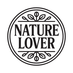Nature lover emblem with leaves and circular border