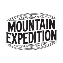 Vintage style mountain expedition text graphic