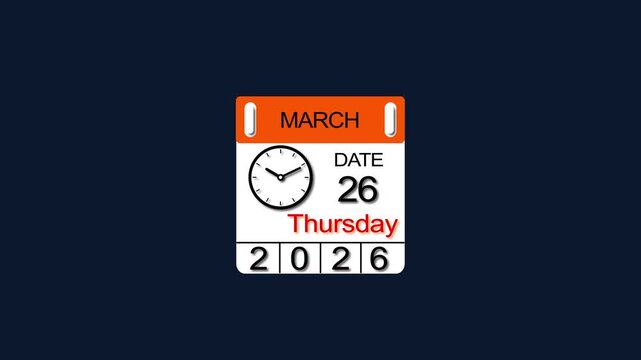 26 March 2026 Calendar Animation with clock icon. Perfect for countdown videos, on a black background. and stunning 4k animation .