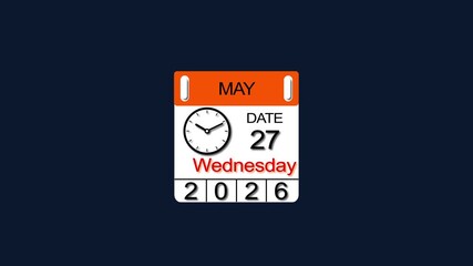 May month Wednesday 27 date calendar animation. 2026 calendar and creating a stunning video. 4k video.