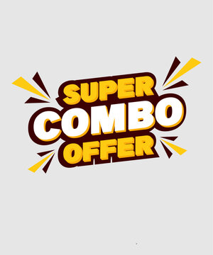 A vibrant 'Super Combo Offer' text graphic on a gray background, designed for advertising and promotions.