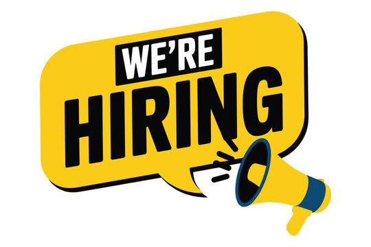 A bright yellow speech bubble with the text "WE'RE HIRING" in bold black letters is accompanied by a yellow megaphone, signifying a job recruitment announcement.