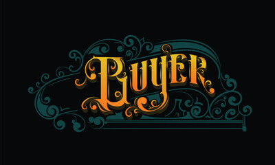 BUYER lettering custom style design