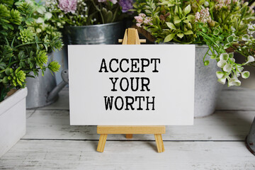 Accept Your Worth Motivational And Inspirational Quotes