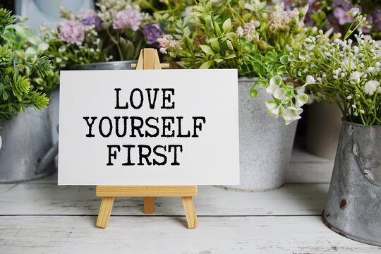 Love Yourself First Motivational And Inspirational Quotes - Powered by Adobe