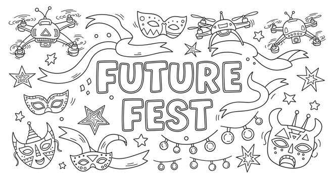 A festive black and white line drawing celebrating a futuristic carnival concept, with flying drones, decorative masks, stars, and ribbons in a playful doodle style