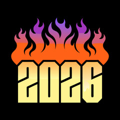 2026 year bold text with fire flames gradient number