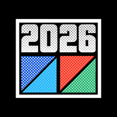 2026 year number with halftone dots pattern numeral
