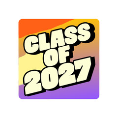 Class of 2027 graffiti tag vector graduation school