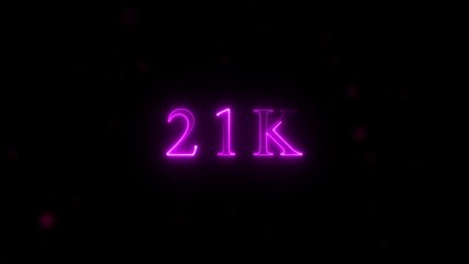  congratulations for neon 21k Follower neon Text Animation. media, celebration social banner vector, 21k template, like, 21k follower business congratulation anniversary, blog card, icon, thank you..