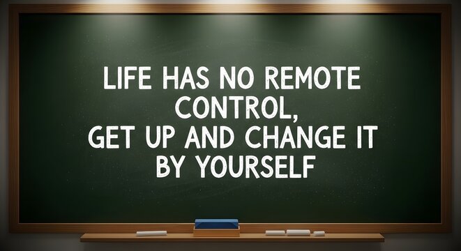 Inspirational Quote on Blackboard with Chalk Dust Effect