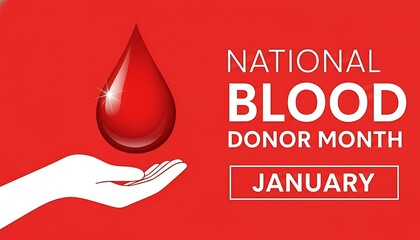 National Blood Donor Month January Awareness Graphic