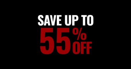 Save up to 55% Off. Motion Text Save Up to 55% Off Transparent Background Animation. motion text 4k video with alpha channel