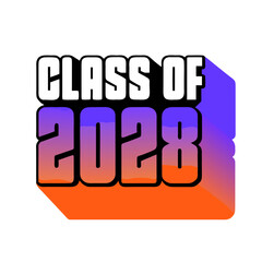 Class of 2028 text with 3D effect and ombre shadow on white background
