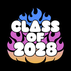 Class of 2028 surrounded by colorful flames graduation