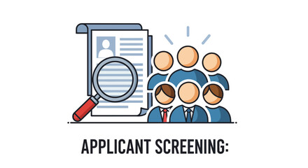 Applicant Screening Process with Resume and Candidates Review and Hiring Concept
