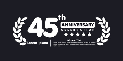 45th years anniversary celebration emblem. white anniversary award logo isolated with laurel wreath on black background. vector illustration template design for web banner.