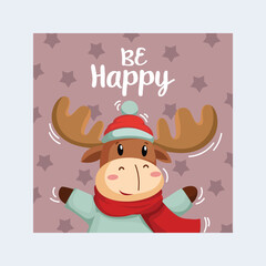Christmas Moose Vector with Be Happy Slogan. Holiday Design.