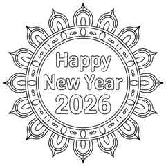 A black and white happy new year 2026 mandala design coloring page 