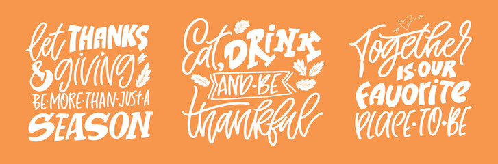 Happy ThanksGiving - Give Thanks - Be Grateful - cute hand drawn doodle lettering. For t-shirt print, mug, bag. 100% hand drawn vector