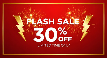 Flash Sale 30 percent off with golden lightning bolts and fireworks on red background discount