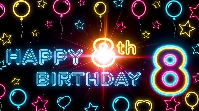 Bright neon burst for an epic 8th birthday celebration, glowing with balloons, stars, and joyful party energy!