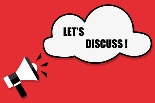 Vector banner. Megaphone with let's discuss speech bubble. Loudspeaker. Banner for business, marketing. Banner design vector illustration.