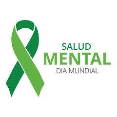 Día mundial de salud mental with a green ribbon banner on a white background (trad. world mental health day)