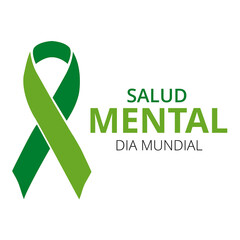 Día mundial de salud mental with a green ribbon banner on a white background (trad. world mental health day)