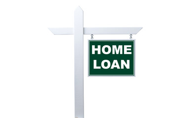 Home loan sign on white post for real estate financing options