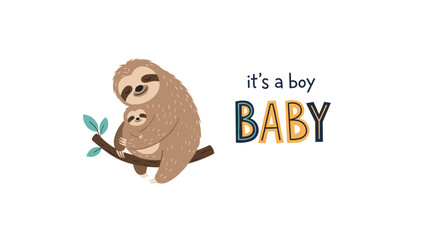 Naklejka premium A heartwarming illustration of a mother and baby sloth clinging to a branch announces the arrival of a new baby boy with a sweet message.