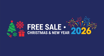 Free Sale Christmas and New Year 2026 Festive Celebration.